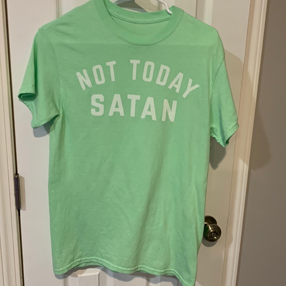 Like New Green & White, Not Today Satan Tee